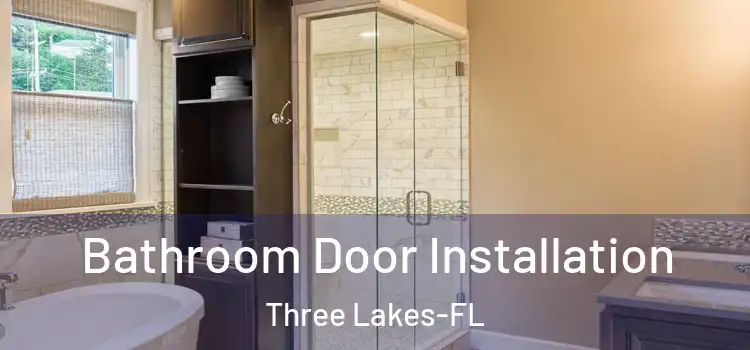  Bathroom Door Installation Three Lakes-FL