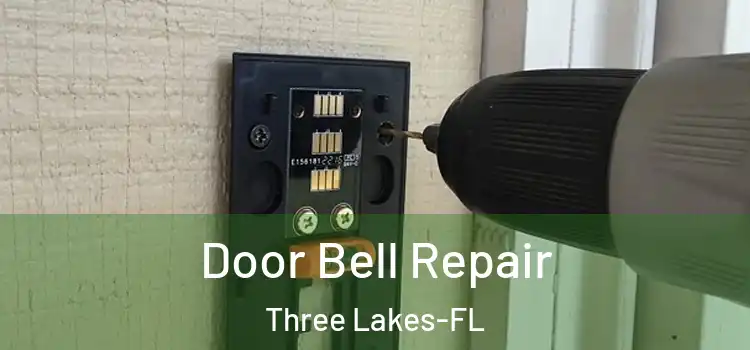  Door Bell Repair Three Lakes-FL
