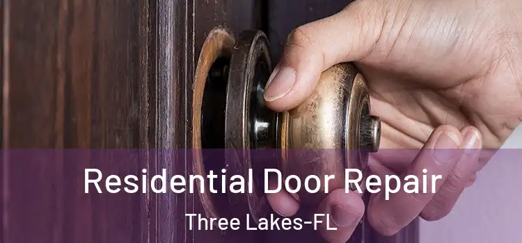  Residential Door Repair Three Lakes-FL